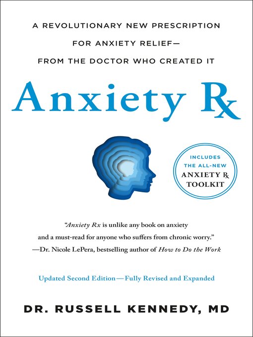 Title details for Anxiety Rx by Russell Kennedy - Available